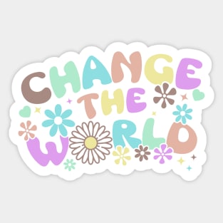 Change The World Sticker